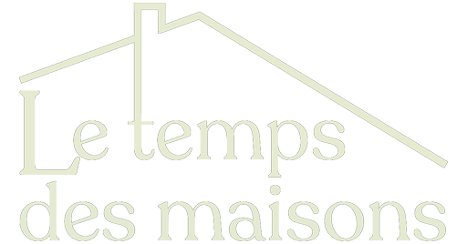 Le Temps des Maisons